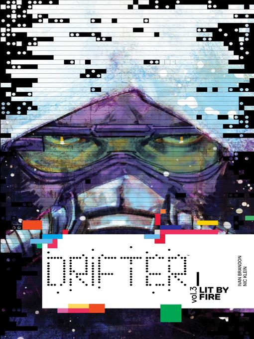 Title details for Drifter (2013), Volume 3 by Ivan Brandon - Available